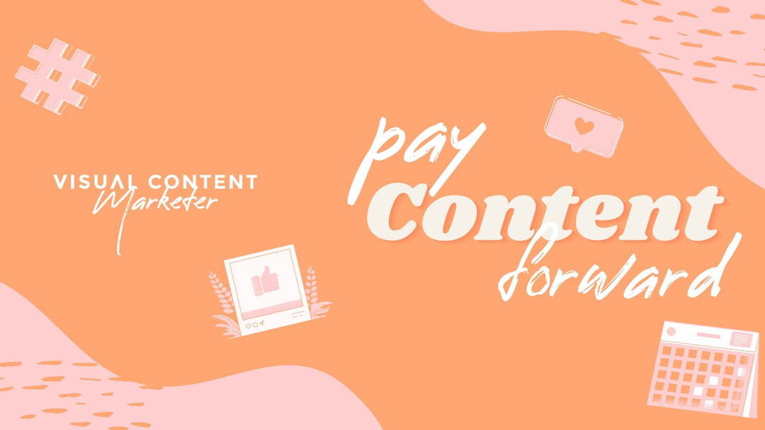 August Theme: Pay Content Forward