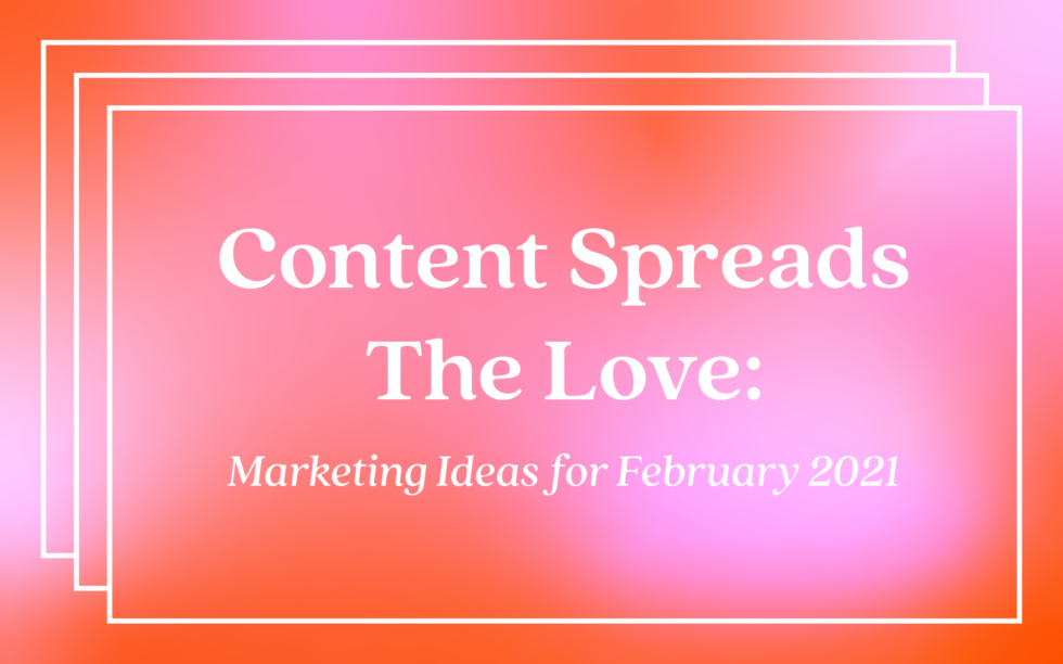 Six Ways Content Spreads Social Media Love